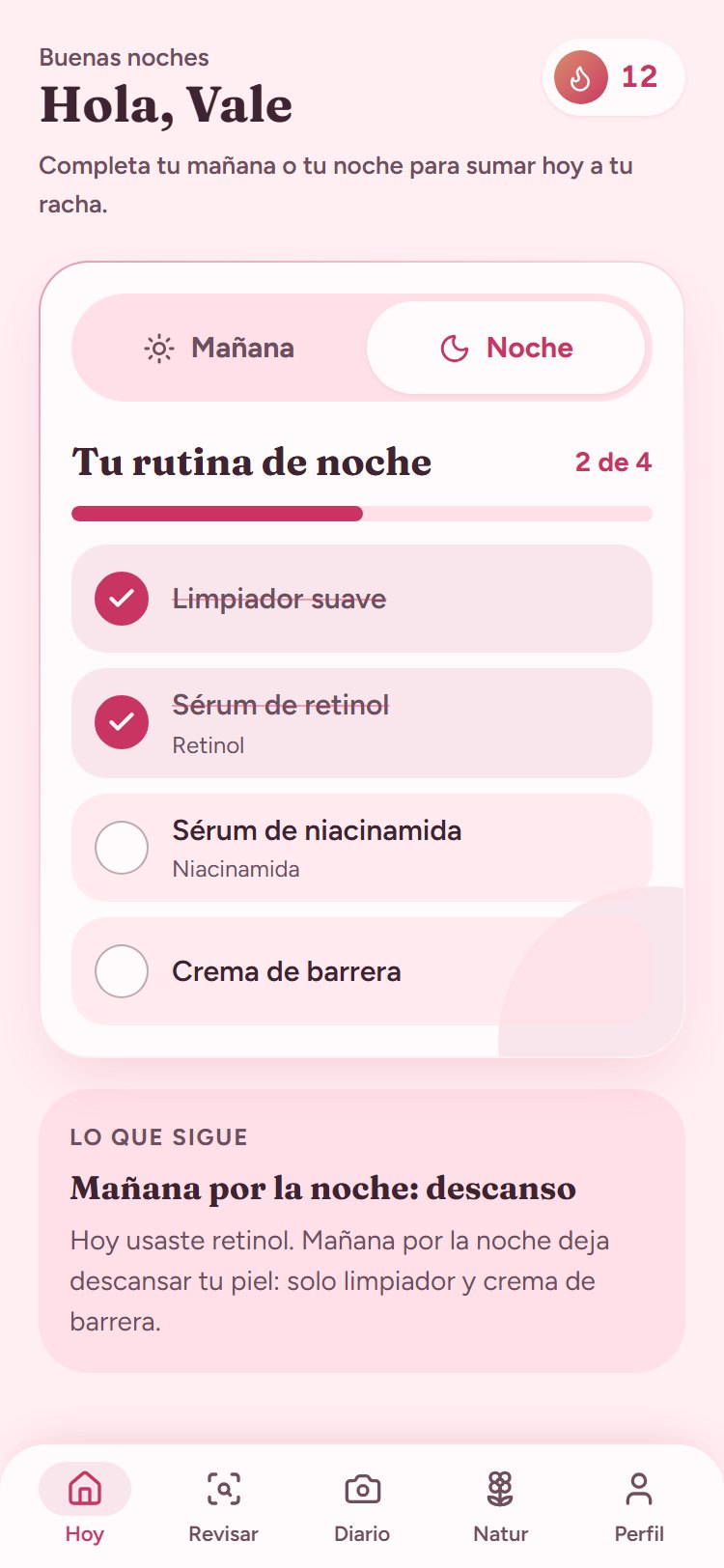 Pantalla Hoy: rutina de noche con pasos marcados y racha de 12 días